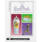 Rosenthal: Dining Services, Figurines, Ornaments and Art Objects (Schiffer Book for... by Dieter Struss