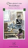 Otto giorni con Montalbano