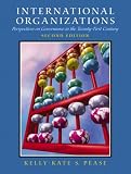 International Organizations: Perspectives on Governance in the Twenty-First Century