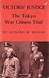 Victors' Justice: Tokyo War Crimes Trial
