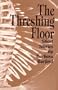 The Threshing Floor: Short Stories