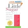 Little Sugar Addicts: End the Mood Swings, Meltdowns, Tantrums, and Low Self-Esteem in Your Child Today
