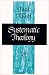 Systematic Theology, vol. 1
