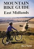 Cover of Mountain Bike Guide - East Midlands by Dave Taylor 094815358X