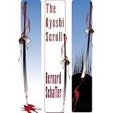 The Kyoshi Scroll - Samurai vs. Zombie ~ Bernard Schaffer