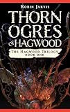 ISBN 9781453299210 product image for Thorn Ogres of Hagwood (The Hagwood Trilogy) | upcitemdb.com