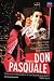 Donizetti, Gaetano - Don Pasquale