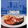Williams-Sonoma Foods of the World: London: Authentic Recipes Celebrating the Foods of the World