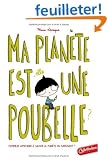 Ma plan�te est-elle une poubelle ?