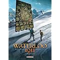 Waterloo 1911, Tome 3 : Mornes plaines