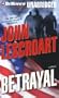 Betrayal: A Novel (Dismas Hardy Series)