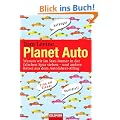 Planet Auto: Warum wir im Stau immer in der falschen Spur stehen - und andere R�tsel aus dem Autofahrer-Alltag