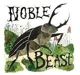 Noble Beast [2cd]