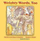 Weighty Words, Too