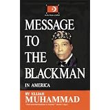 Message To The Blackman In America