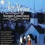 The Ultimate Sacred Christmas Album ~ Ave Maria