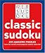 Classic Sudoku: 200 Amazing Puzzles from the World's Most Popular Sudoku Web Site (Web Sudoku)