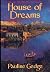House of dreams