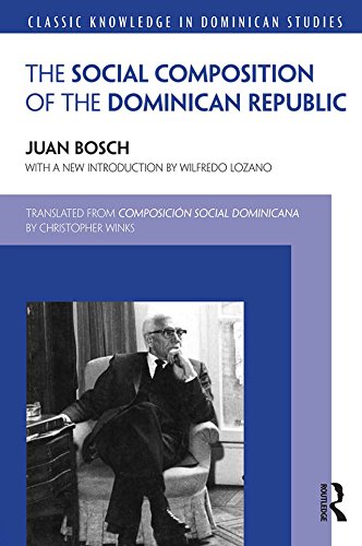 Social Composition of the Dominican Republic (Classic Knowledge in Dominican Studies)