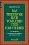 Das tibetische Buch vom Leben und vom Sterben: Ein Schl�ssel zum tieferen Verst�ndnis von Leben und Tod