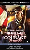 Stephen Cranes The Red Badge of Courage: A Radio Dramatization