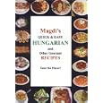 Magdi's Quick & Easy Hungarian & Other Gourmet Recipes