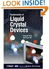 Fundamentals of Liquid Crystal Devices (Wiley Series in Display Technology)