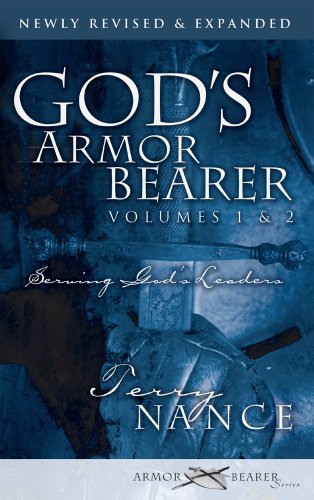 Download God's Armor Bearer Volumes 1 & 2: Serving God's Leaders