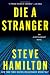 Die a Stranger: An Alex McKnight Novel
