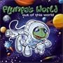 Flumpa's World: Out of This World