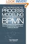 The Microguide to Process Modeling in BPMN 2.0: How to Build Great Process, Rule, and Event Models