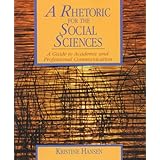 a rhetoric for the social sciences a guide to academic and professional communication