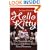 Hello Kitty: The Remarkable Story of Sanrio and the Billion Dollar Feline Phenomenon