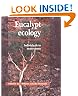 Eucalypt Ecology: Individuals to Ecosystems