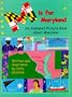 M Is for Maryland: An Alphabet Book About Maryland
