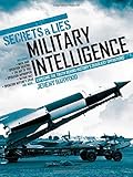 Military intelligence : exposing the truth behind history's deadliest operations