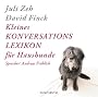 Kleines Konversationslexikon f�r Haushunde. 2 CDs