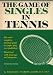 Search : The game of singles in tennis