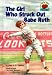 Search : The Girl Who Struck Out Babe Ruth (On My Own History, Grades 2-3)
