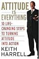 Attitude Is Everything: A Tune-Up to Enhance Your Life
