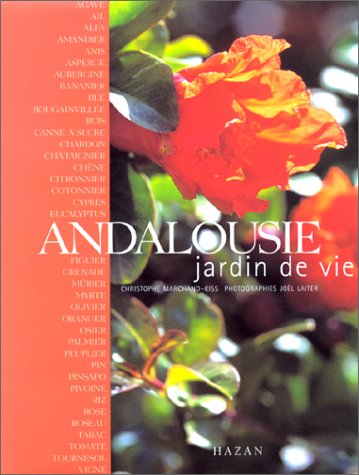 City Travel Guides Discounted  Used : Andalousie, jardin de vie