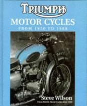 Triumph Motorcycles 1950-1988 (British Motor Cycles Since 1950)