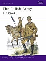 The Polish Army, 1939-45 (Men-at-arms)