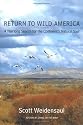Return to Wild America: A Yearlong Search for the Continent's Natural Soul