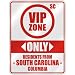 VIP ZONE 