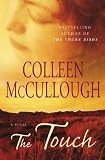 The Touch: A Novel (Mccullough, Colleen)