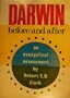 Darwin: before and after;: An evangelical assessment