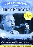 How to Play Jazz Lessons DVD Jerry Bergonzi Creating a Jazz Vocabulary Vol. 1 Jazz Improvisation Learn Improvise Course