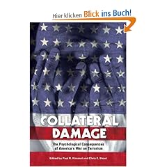 Collateral Damage: The Psychological Consequences of America's War on Terrorism (Contemporary Psychology)