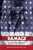 Collateral Damage: The Psychological Consequences of America s War on Terrorism (Contemporary Psychology)